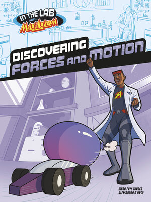cover image of Discovering Forces and Motion in Max Axiom's Lab